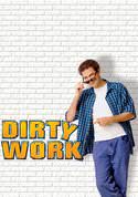 Dirty Work