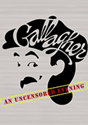 Gallagher: An Uncensored Evening