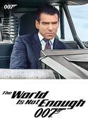 The World Is Not Enough