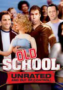 Old School (Unrated)