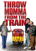 Throw Momma from the Train